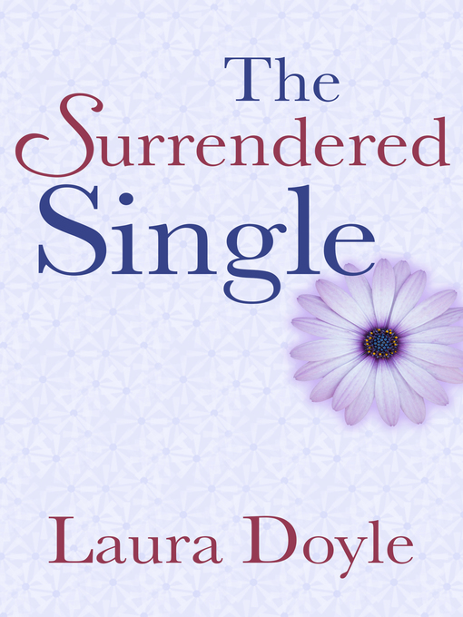 Title details for The Surrendered Single by Laura Doyle - Available